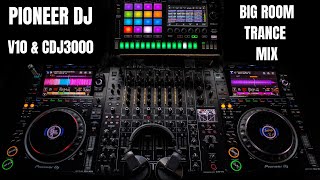Big Room Trance October 2020 Mixed By DJ FITME (Pioneer DJ CDJ3000 &amp; DJM V-10)