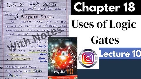 Uses of Logic gates | Chap 18 |#physics |#nationalbookfoundation |#class10