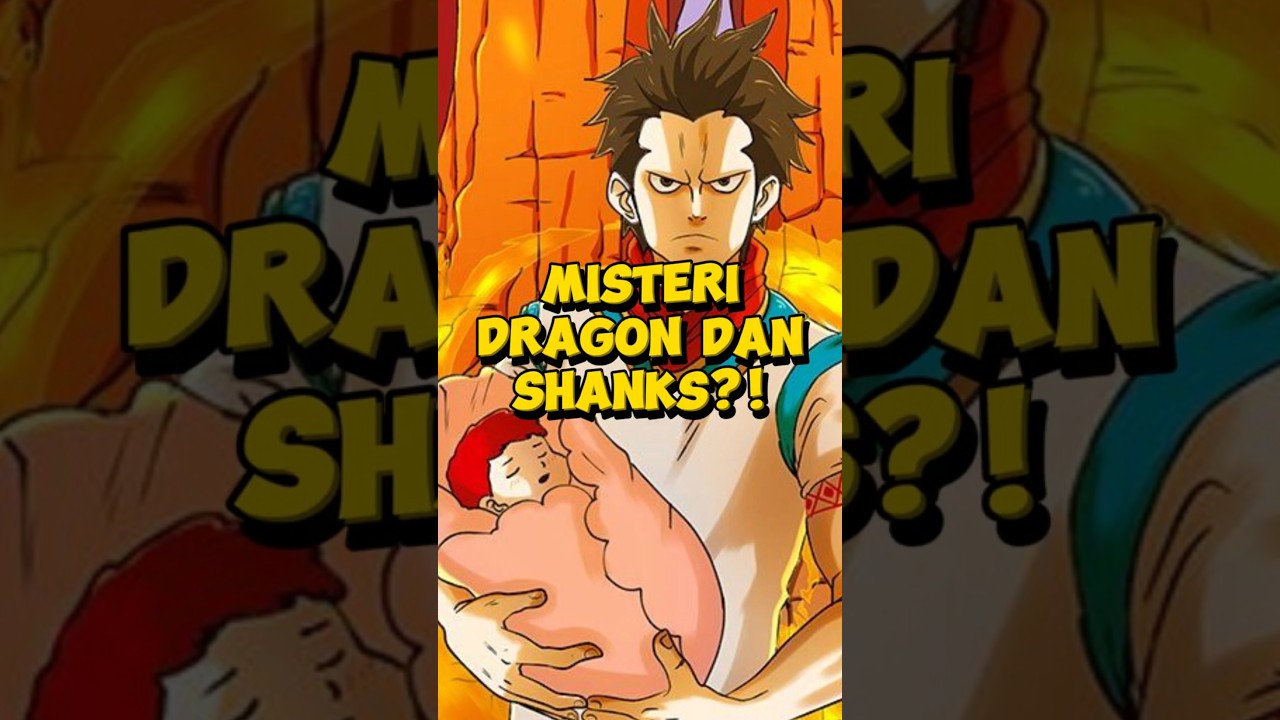 Dragon Ternyata Penyelamat Bayi Shanks!? 