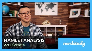 Hamlet Analysis (Act 1 Scene 4) - Nerdstudy