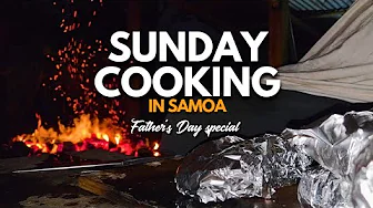 Cooking for Father's Day in Samoa🌴🔥🇼🇸