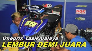 Oneprix 2019 Moment Mekanik Lembur Jelang Balap