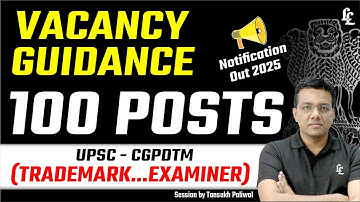 Vacancy 2025 | UPSC CGPDTM Examiner 2025 Notification Out | Tansukh Paliwal | Linking Laws