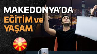 Makedonya'da Eğitim ve Yaşam