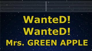 Karaoke♬ WanteD! WanteD! - Mrs. GREEN APPLE 【No Guide Melody】 Instrumental, Lyric Romanized