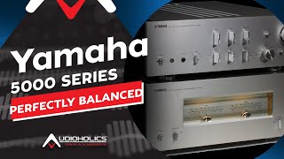 Yamaha 5000 Series Preamp & Amplifier - Overview and Listening Impressions