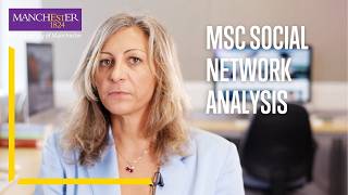 Study MSc Social Network Analysis at The University of Manchester