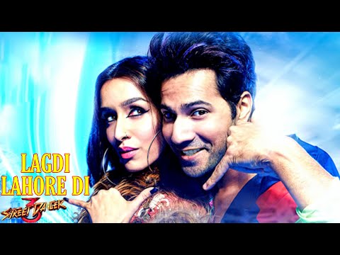 lagdi-lahore-di-full-song---street-dancer-3d-|-varun-d-&-shraddha-k-|-guru-randhawa,-tulsi-kumar