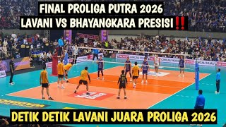 DETIK DETIK LAVANI JUARA PROLIGA~ FINAL PROLIGA PUTRA 2026~