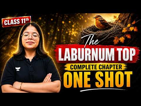 The Laburnum Top One Shot 🔥| Class 11 English | CBSE 2026-27 | Oshin Ma'am