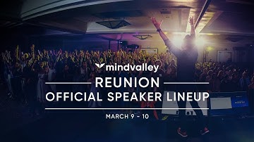 Mindvalley Reunion 2019: The Official Speaker Lineup