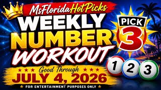 🔥 Weekly Pick 3 Number Workout | Good Through July 4, 2026 | All States