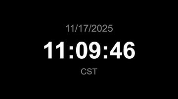 🔴 LIVE | Clock - CST (Current time)