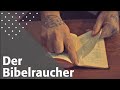 Der Bibelraucher | Wilhelm Buntz | #GottseiDank