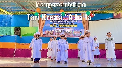 Tari Kreasi “a ba ta” (wali band) by TK AL Muyassaroh. Guru vs Murid