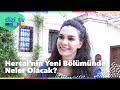 Hercai'nin yeni bölümlerinde neler olacak? - Dizi Tv 636. Bölüm