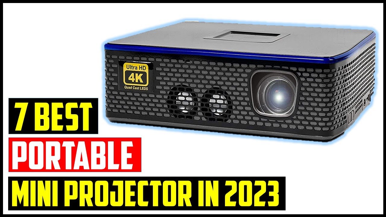 Top 7 Best Portable Mini Projector for Movies in 2023 Best Portable