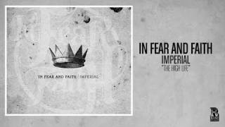 Watch In Fear  Faith The High Life video