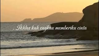 Radja || Ikhlas (lirik) @Kaptenolenx22-uc7fz