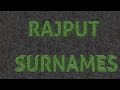 Rajputthakur surnames part1  kshatriyas pride