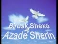 Birusk shexo  azade sherin   lyrics