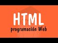 HTML programación Web