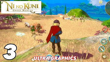 NI NO KUNI: CROSS WORLDS | iOS | Ultra Graphics | Gameplay Part 3