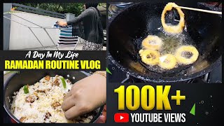 A Day In My Life | Ramadan Routine Vlog | Youtuber’s Day Routine| Onion Rings | Easy Kabsa