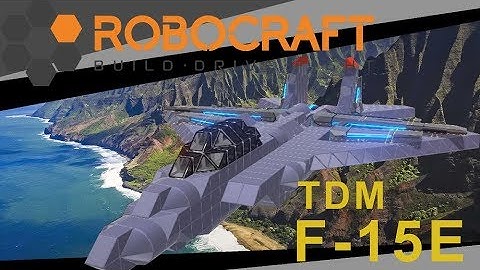 Robocraft - F-15E Strike Eagle TDM