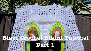 The Blaze Crochet Bikini Tutorial (Part 1)