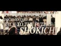 EXILE SHOKICHI / BONUS DISC「DOCUMENTARY OF BACK TO THE FUTURE」Digest Movie_4