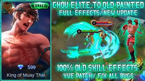 Chou Elite To Old Painted Elite | 100% Old Skill Effects | Works Abc & Non Abc File | Yve Patch