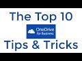 Top 10 OneDrive for Business Tips and Tricks