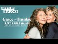 Grace and Frankie Live Table Read | Netflix Is A Joke