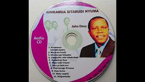 JOHN DEUS-WATU WAWILI- You can also watch the video.