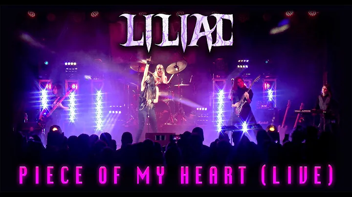 LILIAC - Piece Of My Heart (Live in Cumming, GA. 2...