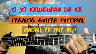 O JO KALUGURAN DA KA - ARA MUNA (TAGALOG GUITAR TUTORIAL)
