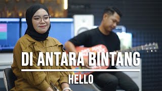 DIANTARA BINTANG - HELLO LIVE COVER INDAH YASTAMI