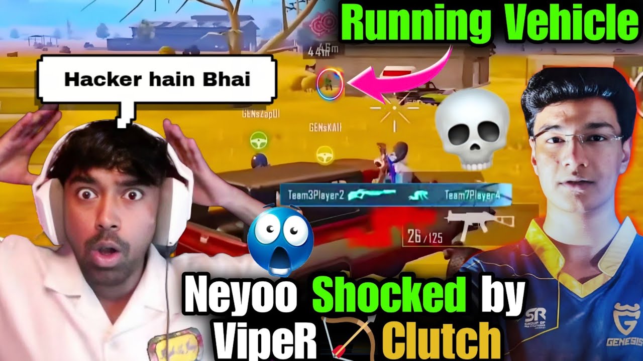 🚨Neyoo Shocked by VipeR Crazy Running Vehicle 🏹 Clutch🤯💥 GENxVipeR 🥵