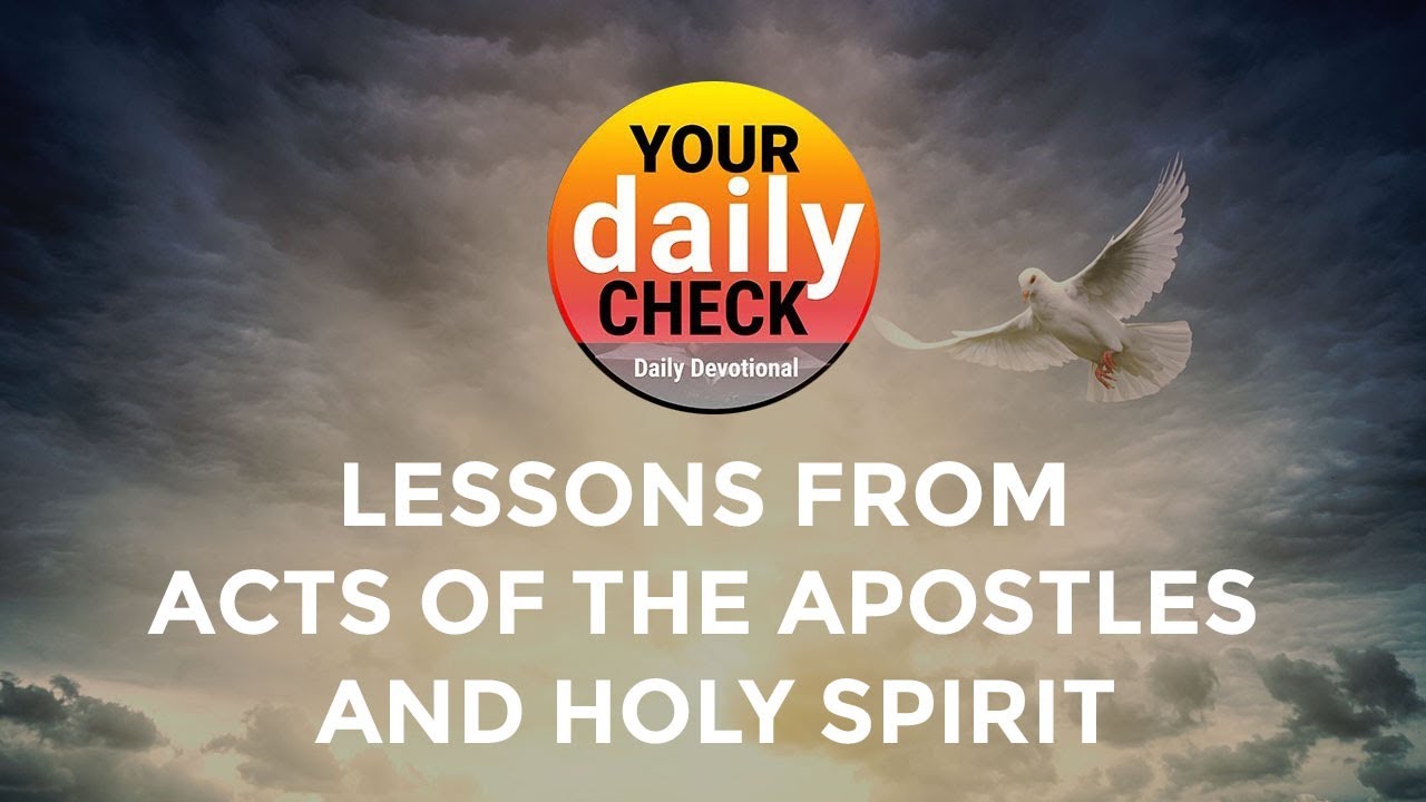 Lessons from Acts of the Apostles and Holy Spirit - YouTube