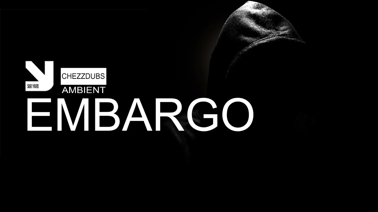 SUBYARD MUSIC | AMBIENT WORKS | CHEZZDUBS | EMBARGO
