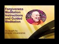 Guided forgiveness meditation with instructions