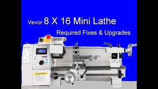 Vevor 8X14 Mini Lathe Initial Setup Part 1. The Required Fixes Just to make The first Cut Inc Review