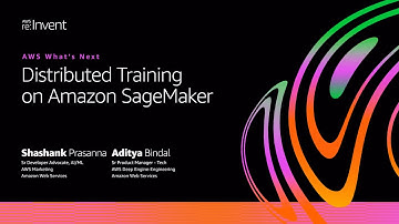 AWS on Air 2020: AWS What’s Next ft. new libraries for distributed training on Amazon SageMaker