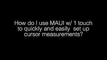 Teledyne LeCroy - How do I use MAUI w/ 1 touch to quickly and easily  set up cursor measurements?