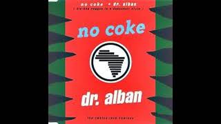 Dr. Alban - No coke (AMP remix) Resimi