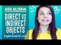 Direct Objects and Indirect Objects Differences - Basic English Grammar