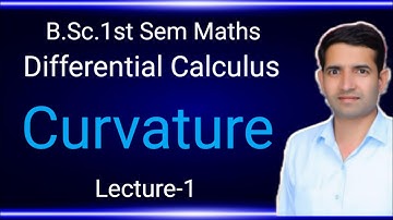 L-1 Curvature Differential Calculus B.Sc.1st semester math by Jitendra kumar