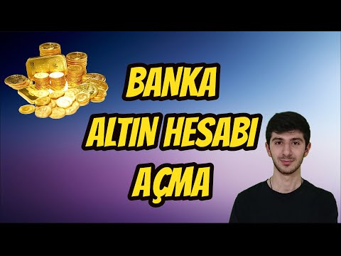 Video: Bankadan Altın Nasıl Alınır