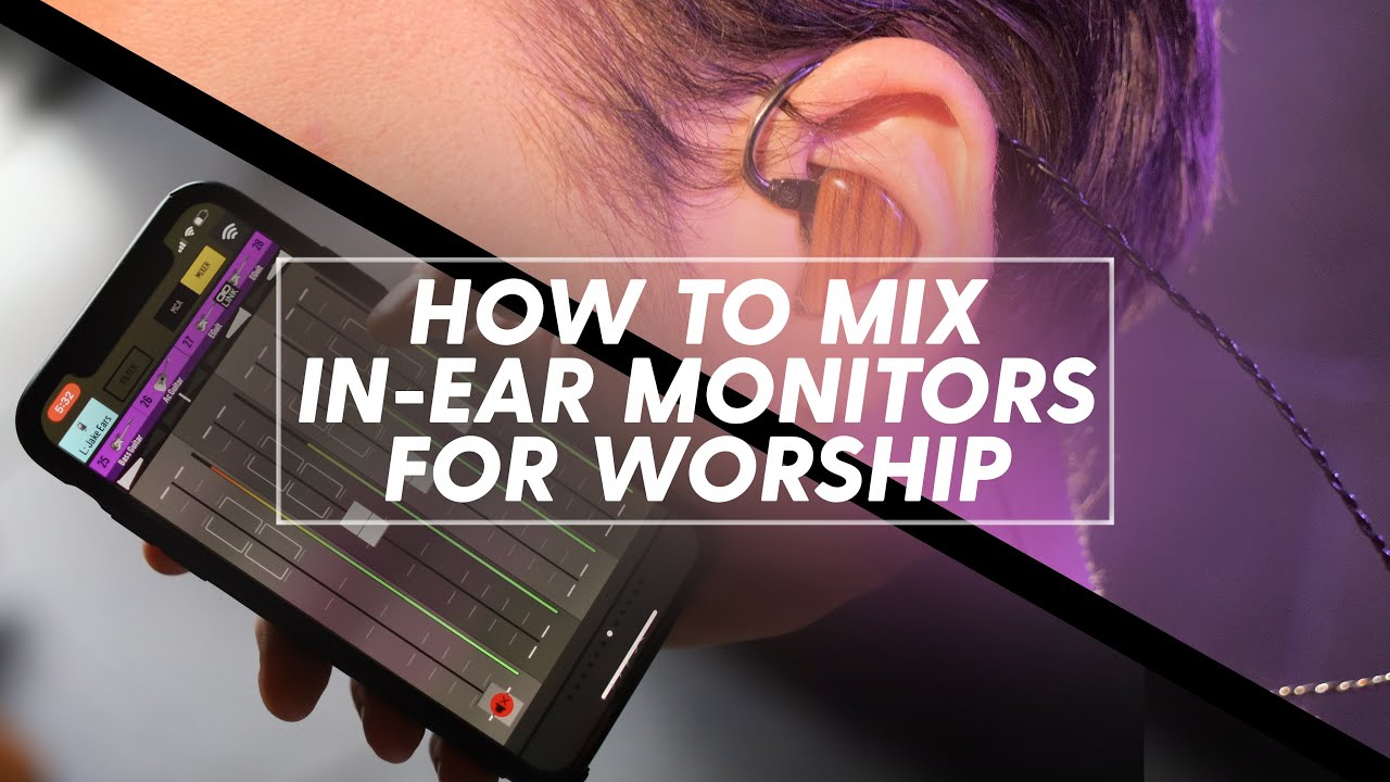 How to Mix In-Ear Monitors